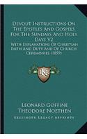 Devout Instructions On The Epistles And Gospels For The Sundays And Holy Days V2