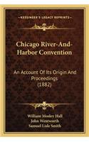Chicago River-And-Harbor Convention