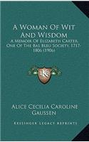 A Woman of Wit and Wisdom