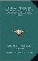 Poetical Tributes to the Memory of the Late Marquess of Salisbury (1904)