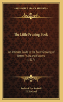 The Little Pruning Book