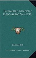 Pausaniae Graeciae Descriptio V4 (1797)