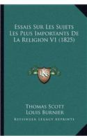 Essais Sur Les Sujets Les Plus Importants De La Religion V1 (1825)
