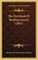 First Book Of Reading Lessons (1841)