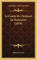 Comte De Clermont En Beauvaisis (1878)