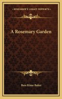 A Rosemary Garden