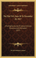 The Dial V63, June 28 To December 20, 1917