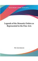 Legends of the Monastic Orders as Represented in the Fine Arts