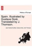 Spain. Illustrated by Gustave Doré. Translated by J. Thomson.