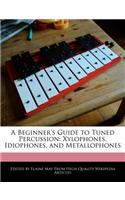 A Beginner's Guide to Tuned Percussion