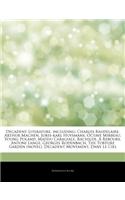 Articles on Decadent Literature, Including: Charles Baudelaire, Arthur Machen, Joris-Karl Huysmans, Octave Mirbeau, Young Poland, Mateiu Caragiale, Ra