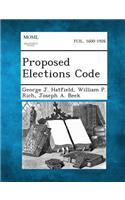 Proposed Elections Code