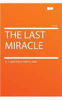 The Last Miracle