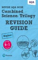 Pearson REVISE AQA GCSE Combined Science (Higher): Trilogy Revision Guide: incl. online revision and quizzes - for 2025, 2026 exams