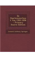 de Haarlemmerhout Van 1583-1896