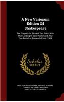 A New Variorum Edition Of Shakespeare