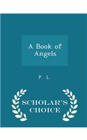 A Book of Angels - Scholar's Choice Edition