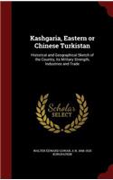 Kashgaria, Eastern or Chinese Turkistan