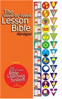 Week-By-Week Lesson Bible Abridged (Hardcover)