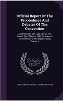 Official Report Of The Proceedings And Debates Of The Convention