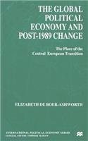 Global Political Economy and Post-1989 Change