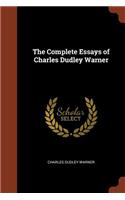 The Complete Essays of Charles Dudley Warner