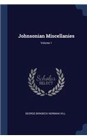 Johnsonian Miscellanies; Volume 1