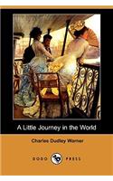 A Little Journey in the World (Dodo Press)