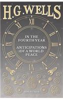 In the Fourth Year - Anticipations of a World Peace