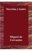 Novelas y teatro