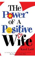 Power of a Positive Wife