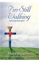 I'm Still Walking