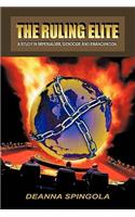 Ruling Elite: A Study in Imperialism, Genocide and Emancipation