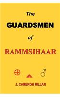 The GUARDSMEN of RAMMSIHAAR: (English)