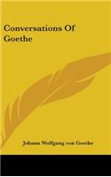 Conversations Of Goethe: (English)