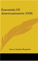 Essentials Of Americanization (1920)