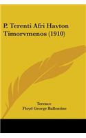 P. Terenti Afri Havton Timorvmenos (1910)