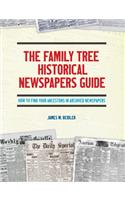 The Family Tree Historical Newspapers Guide