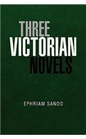 Three Victorian Novels