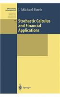 Stochastic Calculus and Financial Applications