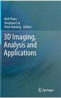 3D Imaging, Analysis and Applications