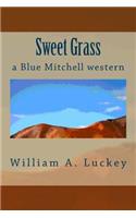 Sweet Grass