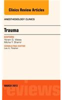 Trauma, an Issue of Anesthesiology Clinics