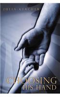 Choosing His Hand
