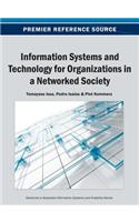 Information Systems and Technology for Organizations in a Networked Society