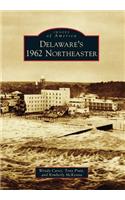 Delaware's 1962 Northeaster