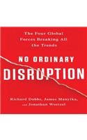 No Ordinary Disruption Lib/E