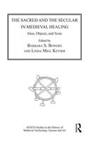 The Sacred and the Secular in Medieval Healing