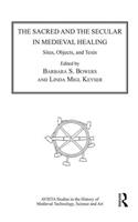 Sacred and the Secular in Medieval Healing