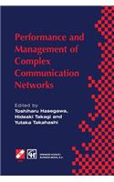 Performance and Management of Complex Communication Networks